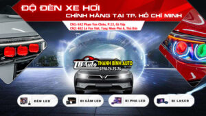 Trung Tâm Độ Đèn LED Bi Gầm Uy Tín 2025