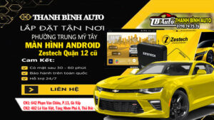 Lắp Đặt Màn Hình Android Zestech Phường Trung Mỹ Tây