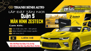 Địa chỉ lắp màn hình Zestech uy tín quận 5