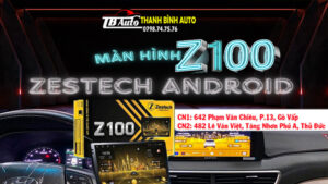 Màn Hình Android Ô Tô Zestech Z100 Giá Rẻ