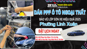 Dịch Vụ Dán PPF Xe Hơi Tận Nơi Phường Linh Xuân
