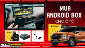 Android Box cho ô tô Mitsubishi