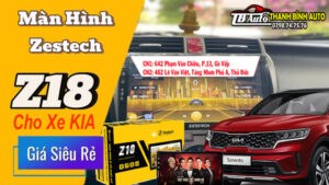 Màn Hình Android Zestech Z18 Cho Xe Kia