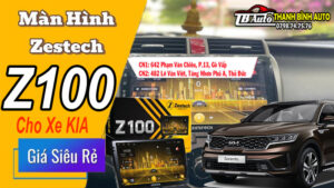 Màn hình Android Zestech Z100 cho xe KIA
