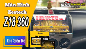 Màn Hình Android Zestech Z18 360 Chính Hãng